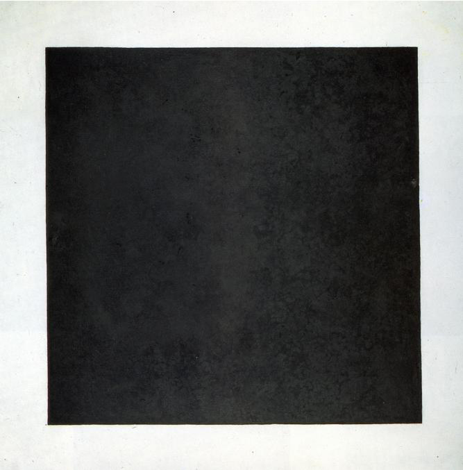   (Kazimir Malevich).   (Black Square)